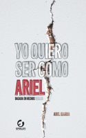 Yo quiero ser como Ariel