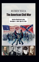 The American Civil War