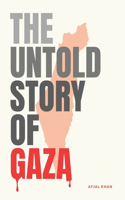 The Untold Story of Gaza