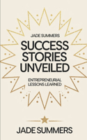 Success Stories Unveiled