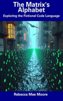 The Matrix's Alphabet