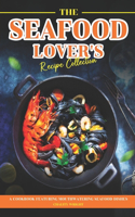 Seafood Lover's Recipe Collection