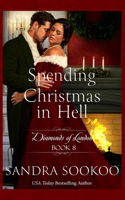 Spending Christmas in Hell