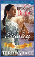 Thanksgiving Bride - A Gift for Stanley