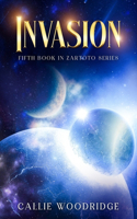 Invasion: The fifth book in the Zartoto series