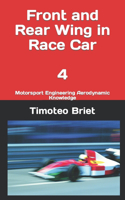 Front and Rear Wing in Race Car - 4: Motorsport Engineering Aerodynamic Knowledge