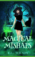 Magical Mishaps: A Urban Fantasy Halloween Short Story
