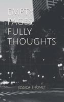 empty pages, fully thoughts: poems
