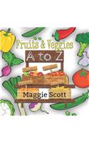 Fruits & Veggies A to Z