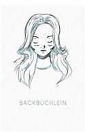 Mein Backbüchlein: Rezeptbuch zum Ausfüllen - Motiv: Portrait