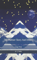 The Plattner Story And Others: Large Print