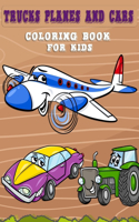 Trucks, Planes and Cars coloring book for kids