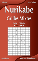 Nurikabe Grilles Mixtes - Facile à Difficile - Volume 7 - 276 Grilles