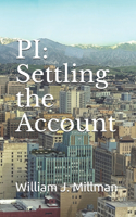 Pi: Settling the Account