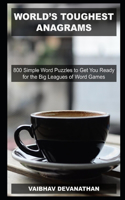 World's Toughest Anagrams