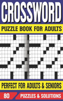 Crossword Puzzle Book For Adults: Crossword Book For Fun & Challenging Puzzle Games for Adults With Solutions of Puzzles