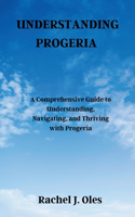Understanding Progeria