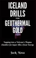 Iceland Drills for Geothermal Gold