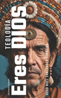 Eres Dios