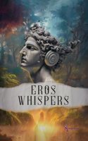 Eros whispers