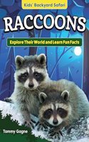 Kids' Backyard Safari: Raccoons