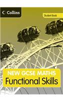 GCSE Maths Functional Skills: Student Book