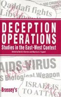 Deception Operations: Studies in the East-West Context