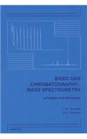 Basic Gas Chromatography-Mass Spectrometry