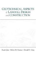 Geotechnical Aspects of Landfill Design and Construction