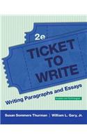 Ticket to Write: Writing Paragraphs and Essays [With Access Code]