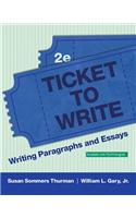 Ticket to Write: Writing Paragraphs and Essays [With Access Code]: Writing Paragraphs and Essays