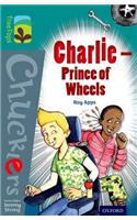 Oxford Reading Tree TreeTops Chucklers: Level 16: Charlie - Prince of Wheels