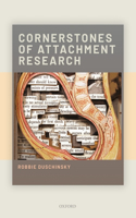 Cornerstones of Attachment Research