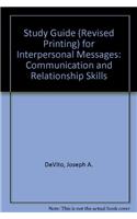 Study Guide (Revised Printing) for Interpersonal Messages