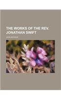 The Works of the REV. Jonathan Swift (Volume 18)