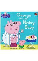 Peppa Pig: George and the Noisy Baby