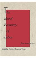 Moral Economy of Labor