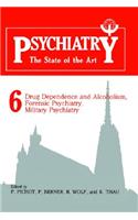 Psychiatry the State of the Art