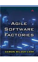 Agile Software Factories