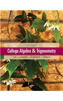 College Algebra and Trigonometry Plus MyMathLab Student Access Kit