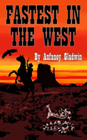 Fastest in the West