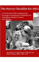 Survey Checklist for ASCs - A Tool for the CMS Conditions for Coverage & Interpretive Guidelines for Ambulatory Surgery Centers