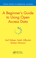 Beginner's Guide to Using Open Access Data