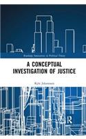 A Conceptual Investigation of Justice