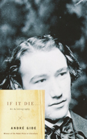 If It Die . . .: An Autobiography(Vintage International)