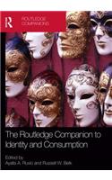 The Routledge Companion to Identity and Consumption