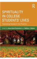 Spirituality in College Students' Lives