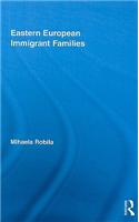 Eastern European Immigrant Families