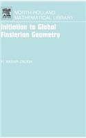 Initiation to Global Finslerian Geometry