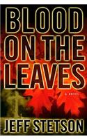Blood on the Leaves